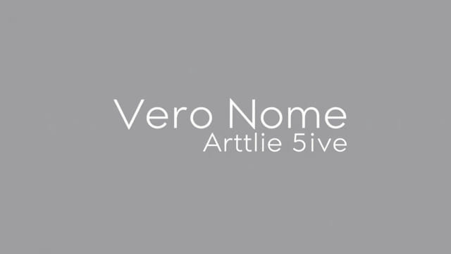 Vero Nome Artie 5ive