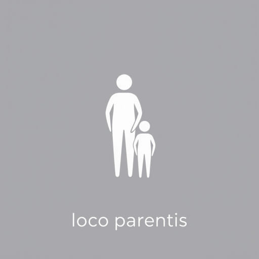 What Is Loco Parentis