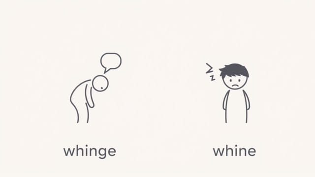 Whinge Vs Whine Meaning