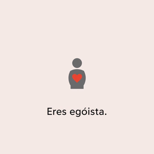 You Are Selfish In Spanish